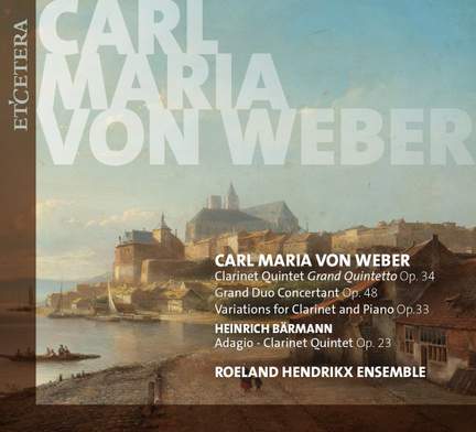 Weber: Works for Clarinet