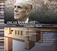 Oscar Van Hemel: Chamber Music