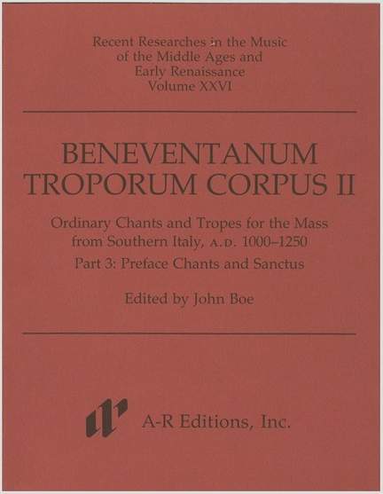 Beneventanum Troporum Corpus II, Part 3b