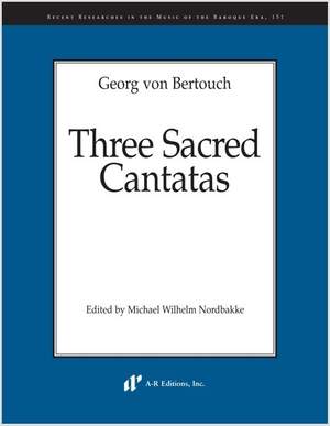 Bertouch: Three Sacred Cantatas