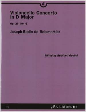 Boismortier: Violoncello Concerto in D Major, Op. 26, No. 6