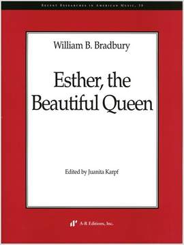Bradbury: Esther, the Beautiful Queen