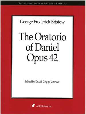 Bristow: The Oratorio of Daniel, Op. 42