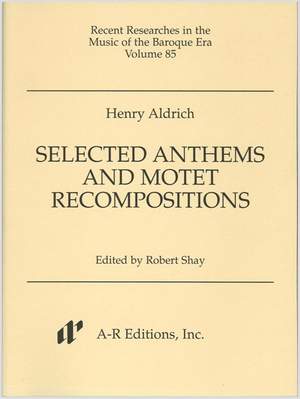 Aldrich: Selected Anthems and Motet Recompositions