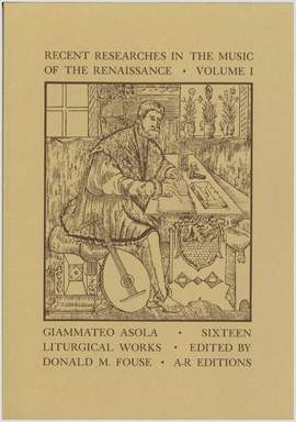 Asola: Sixteen Liturgical Works