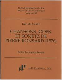 Castro: Chansons, odes, et sonetz de Pierre Ronsard (1576)