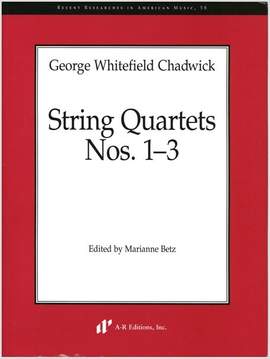 Chadwick: String Quartets Nos. 1-3