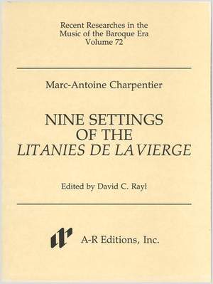 Charpentier: Nine Settings of the Litanies de la Vierge