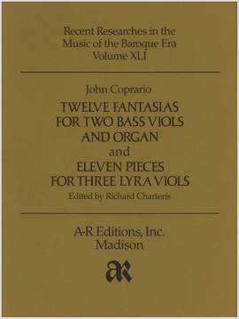 Coprario: Twelve Fantasias . . . and Eleven Pieces . . .