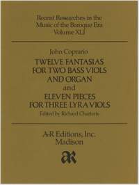 Coprario: Twelve Fantasias . . . and Eleven Pieces . . .