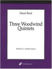 Brod: Three Woodwind Quintets