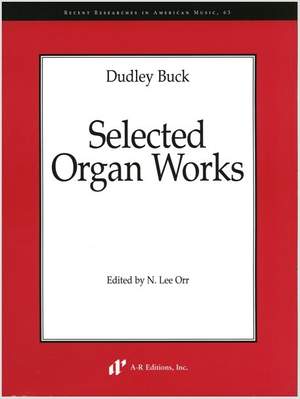 Buck: Selected Organ Works