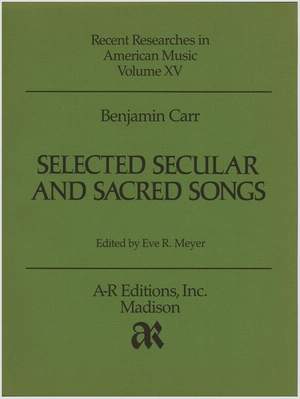 Carr: Selected Secular and Sacred Songs
