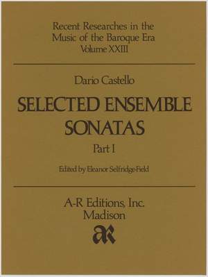 Castello: Selected Ensemble Sonatas, Part 1