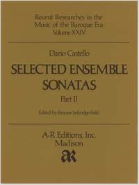Castello: Selected Ensemble Sonatas, Part 2
