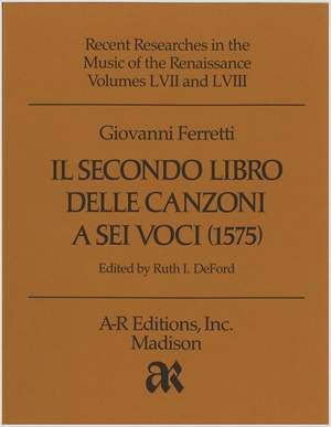 Ferretti: Secondo libro delle canzoni a 6