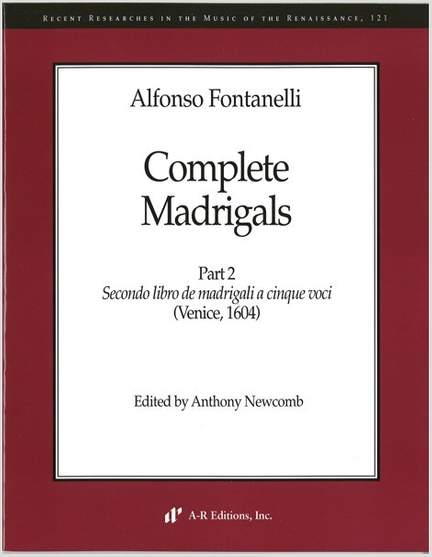 Fontanelli: Complete Madrigals, Part 2