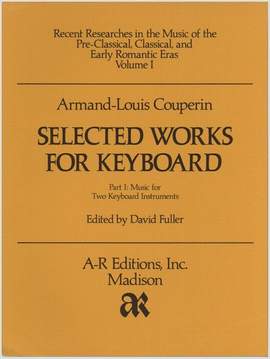 Couperin, A.-L: Selected Works for Keyboard, Part 1