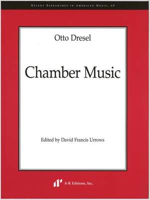 Dresel: Chamber Music