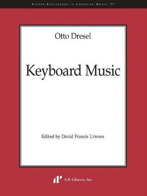 Dresel: Keyboard Music