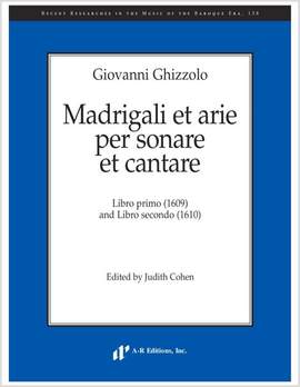 Ghizzolo: Madrigali et arie per sonare et cantare