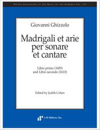 Ghizzolo: Madrigali et arie per sonare et cantare