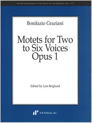 Graziani: Motets for Two to Six Voices, Opus 1