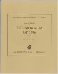 Handl: The Moralia of 1596, Part 1