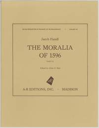 Handl: The Moralia of 1596, Part 2