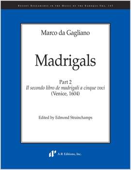 Gagliano: Madrigals, Part 2