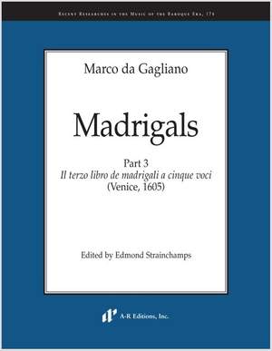 Gagliano: Madrigals, Part 3