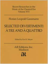 Gassmann: Selected Divertimenti à tre and à quattro