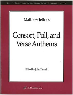 Jeffries: Consort, Full, and Verse Anthems