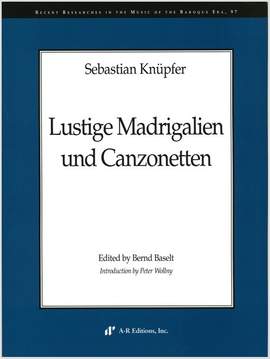 Knüpfer: Lustige Madrigalien und Canzonetten