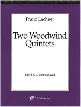 Lachner: Two Woodwind Quintets