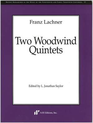 Lachner: Two Woodwind Quintets