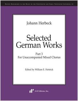 Herbeck: Selected German Works, Part 3