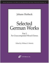Herbeck: Selected German Works, Part 3