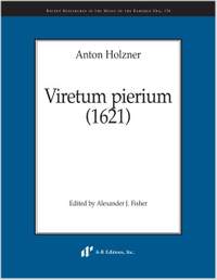 Holzner: Viretum pierium (1621)