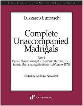 Luzzaschi: Complete Unaccompanied Madrigals, Part 4