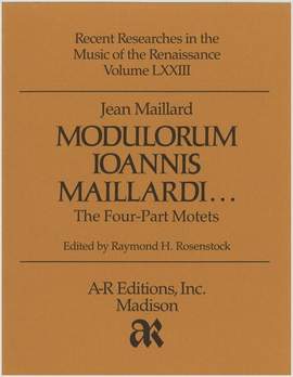 Maillard: Modulorum . . . Four-Part Motets