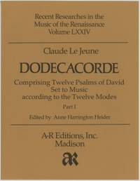 Le Jeune: Dodecacorde, Part 1