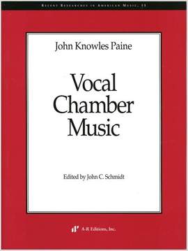 Paine: Vocal Chamber Music