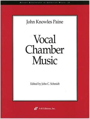Paine: Vocal Chamber Music