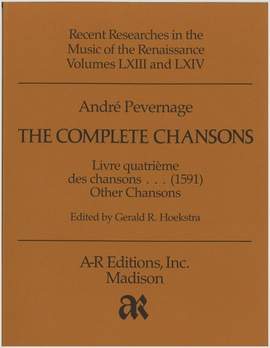 Pevernage: Livre quatrième des chansons, and Other Chansons