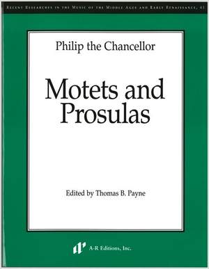 Philip the Chancellor: Motets and Prosulas
