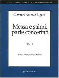 Rigatti: Messa e salmi, parte concertati, Part 1
