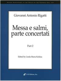 Rigatti: Messa e salmi, parte concertati, Part 2