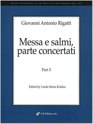Rigatti: Messa e salmi, parte concertati, Part 3