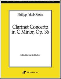 Riotte: Clarinet Concerto in C Minor, Op. 36